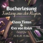 Fantasy-Lesung mit Elena Tinten und Eva von Kalm am 23. Oktober 2026 in Bad Honnef